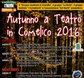 AUTUNNO A TEATRO IN COMELICO 2016
